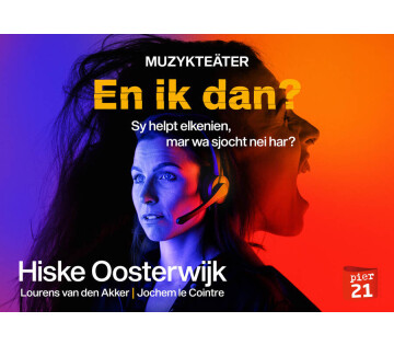 Pier21 - En ik dan? in Dokkum